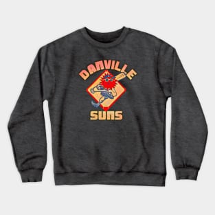 Danville Suns Baseball Crewneck Sweatshirt